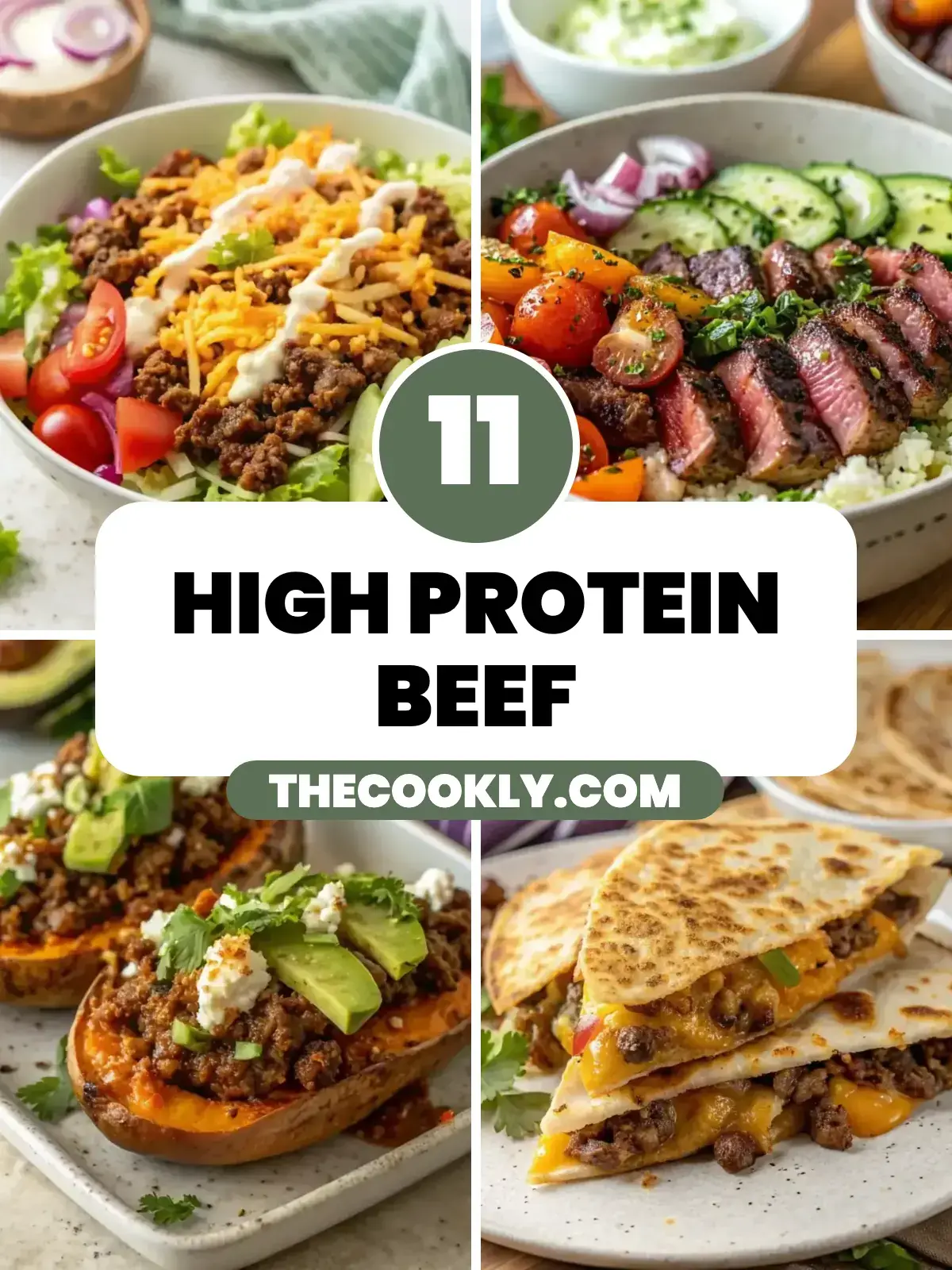 Collage of 11 high protein beef recipes for busy nights, including cheeseburger bowls and steak bowls