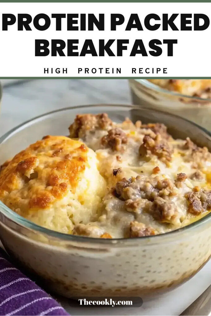 Protein Packed Biscuits and Gravy Breakfast Bowl – Savory Gravy with Fluffy Biscuits in a Breakfast Bowl