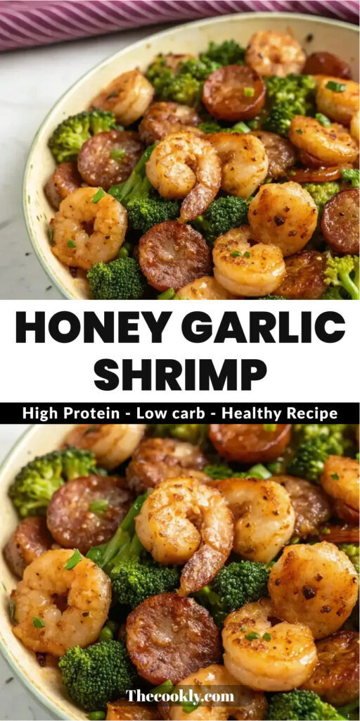 Honey Garlic Shrimp Sausage Broccoli Recipe in 25 Minutes